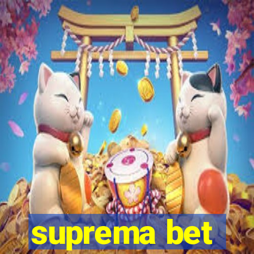 suprema bet